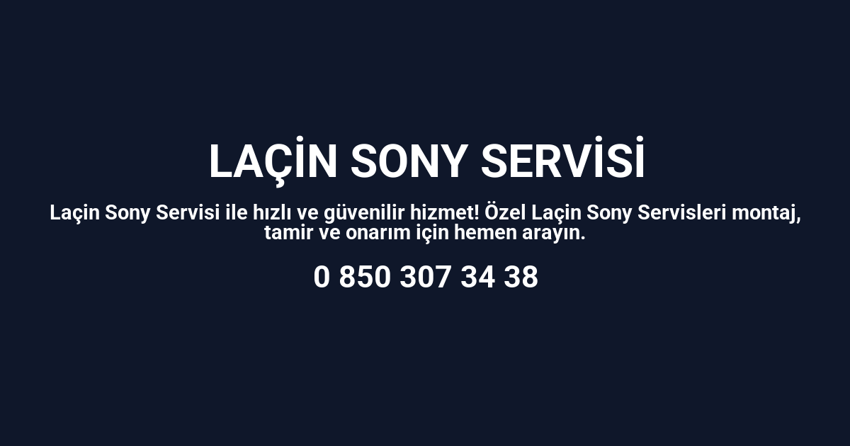 Laçin Sony Servisi